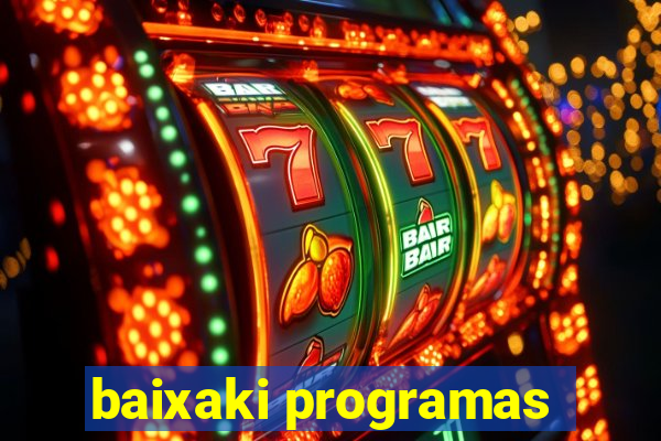 baixaki programas